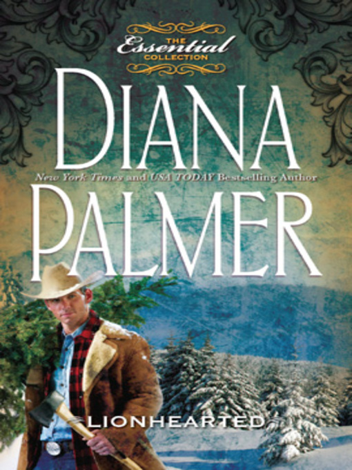Title details for Lionhearted by Diana Palmer - Available